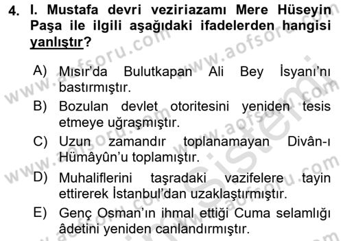 Osmanlı Tarihi (1566-1789) Dersi 2021 - 2022 Yılı Yaz Okulu Sınav Soruları 4. Soru