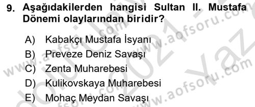 Osmanlı Tarihi (1566-1789) Dersi 2021 - 2022 Yılı Yaz Okulu Sınav Soruları 9. Soru
