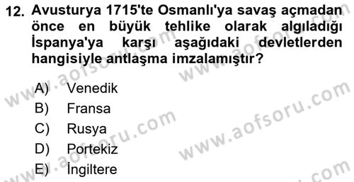 Osmanlı Tarihi (1566-1789) Dersi 2022 - 2023 Yılı Yaz Okulu Sınav Soruları 12. Soru