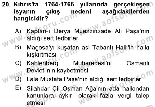 Osmanlı Tarihi (1566-1789) Dersi 2022 - 2023 Yılı Yaz Okulu Sınav Soruları 20. Soru