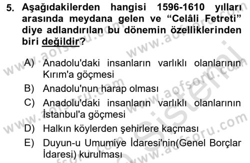 Osmanlı Tarihi (1566-1789) Dersi 2022 - 2023 Yılı Yaz Okulu Sınav Soruları 5. Soru
