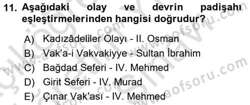 Osmanlı Tarihi (1566-1789) Dersi 2023 - 2024 Yılı (Vize) Ara Sınav Soruları 11. Soru