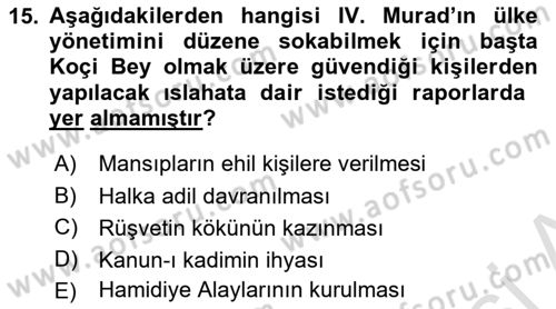 Osmanlı Tarihi (1566-1789) Dersi 2023 - 2024 Yılı (Vize) Ara Sınav Soruları 15. Soru