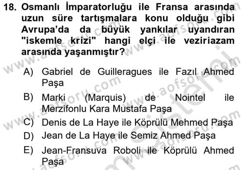 Osmanlı Tarihi (1566-1789) Dersi 2023 - 2024 Yılı (Vize) Ara Sınav Soruları 18. Soru