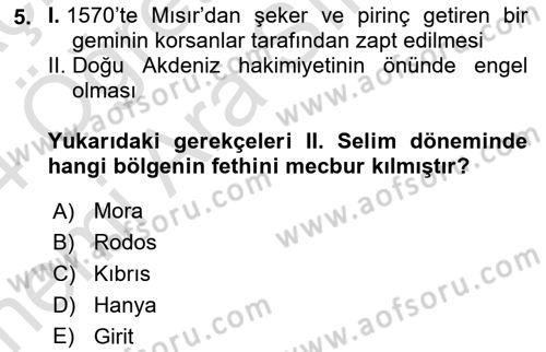 Osmanlı Tarihi (1566-1789) Dersi 2023 - 2024 Yılı (Vize) Ara Sınav Soruları 5. Soru