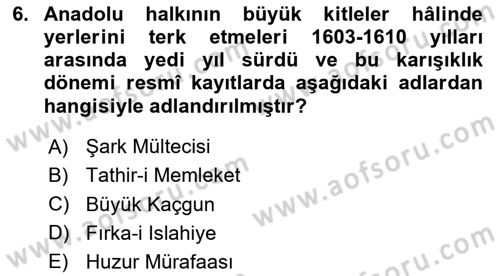 Osmanlı Tarihi (1566-1789) Dersi 2023 - 2024 Yılı (Vize) Ara Sınav Soruları 6. Soru