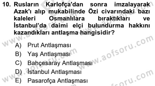 Osmanlı Tarihi (1566-1789) Dersi 2023 - 2024 Yılı (Final) Dönem Sonu Sınav Soruları 10. Soru
