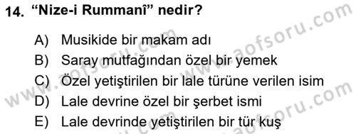 Osmanlı Tarihi (1566-1789) Dersi 2023 - 2024 Yılı (Final) Dönem Sonu Sınav Soruları 14. Soru