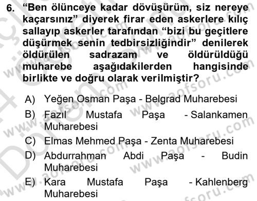 Osmanlı Tarihi (1566-1789) Dersi 2023 - 2024 Yılı (Final) Dönem Sonu Sınav Soruları 6. Soru