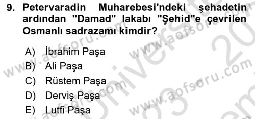 Osmanlı Tarihi (1566-1789) Dersi 2023 - 2024 Yılı (Final) Dönem Sonu Sınav Soruları 9. Soru