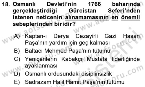 Osmanlı Tarihi (1566-1789) Dersi 2023 - 2024 Yılı Yaz Okulu Sınav Soruları 18. Soru