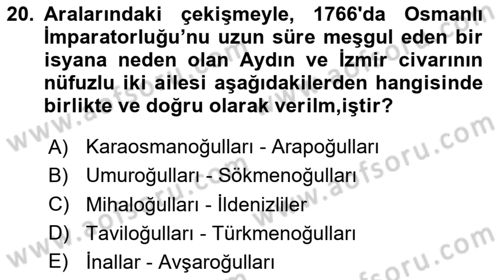 Osmanlı Tarihi (1566-1789) Dersi 2023 - 2024 Yılı Yaz Okulu Sınav Soruları 20. Soru