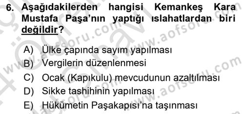 Osmanlı Tarihi (1566-1789) Dersi 2023 - 2024 Yılı Yaz Okulu Sınav Soruları 6. Soru