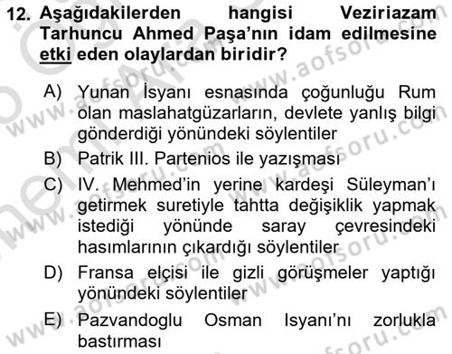Osmanlı Tarihi (1566-1789) Dersi 2024 - 2025 Yılı (Vize) Ara Sınav Soruları 12. Soru