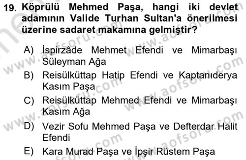 Osmanlı Tarihi (1566-1789) Dersi 2024 - 2025 Yılı (Vize) Ara Sınav Soruları 19. Soru