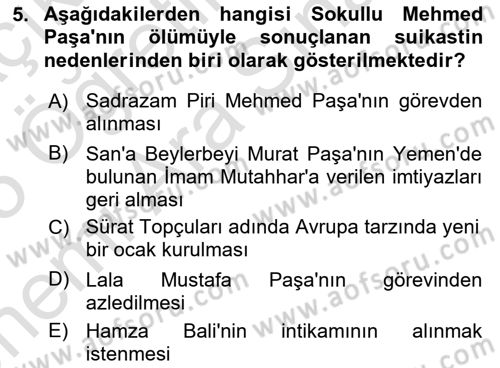 Osmanlı Tarihi (1566-1789) Dersi 2024 - 2025 Yılı (Vize) Ara Sınav Soruları 5. Soru