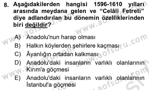 Osmanlı Tarihi (1566-1789) Dersi 2024 - 2025 Yılı (Vize) Ara Sınav Soruları 8. Soru