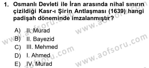 Osmanlı Tarihi (1566-1789) Dersi 2024 - 2025 Yılı (Final) Dönem Sonu Sınav Soruları 1. Soru