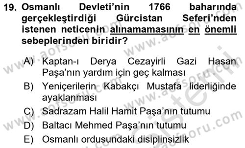 Osmanlı Tarihi (1566-1789) Dersi Dönem Sonu Sınavı Deneme Sınav Soruları 19. Soru