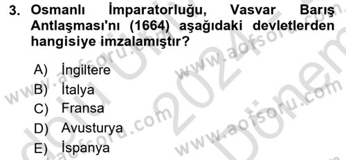 Osmanlı Tarihi (1566-1789) Dersi 2024 - 2025 Yılı (Final) Dönem Sonu Sınav Soruları 3. Soru