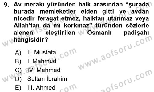 Osmanlı Tarihi (1566-1789) Dersi 2024 - 2025 Yılı (Final) Dönem Sonu Sınav Soruları 9. Soru
