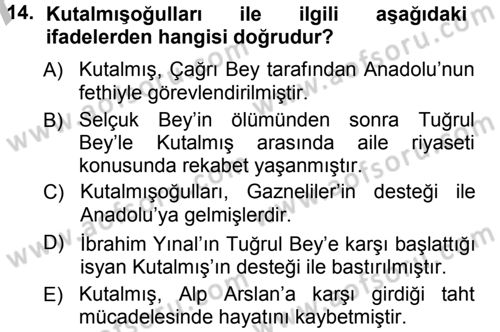 Türkiye Selçuklu Tarihi Dersi 2012 - 2013 Yılı (Vize) Ara Sınav Soruları 14. Soru