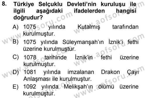 Türkiye Selçuklu Tarihi Dersi 2012 - 2013 Yılı (Vize) Ara Sınav Soruları 8. Soru