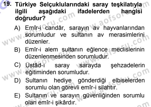 Türkiye Selçuklu Tarihi Dersi 2012 - 2013 Yılı (Final) Dönem Sonu Sınav Soruları 19. Soru