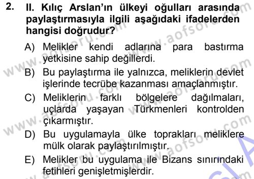 Türkiye Selçuklu Tarihi Dersi 2012 - 2013 Yılı (Final) Dönem Sonu Sınav Soruları 2. Soru