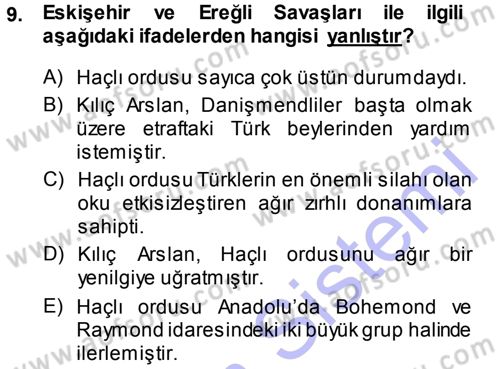 Türkiye Selçuklu Tarihi Dersi 2013 - 2014 Yılı (Vize) Ara Sınav Soruları 9. Soru