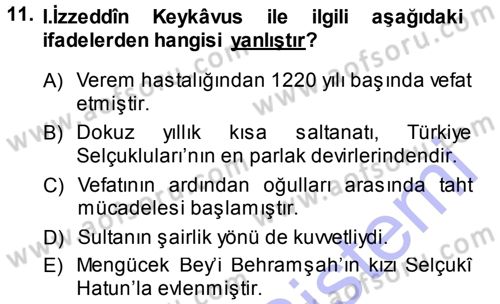 Türkiye Selçuklu Tarihi Dersi 2013 - 2014 Yılı (Final) Dönem Sonu Sınav Soruları 11. Soru