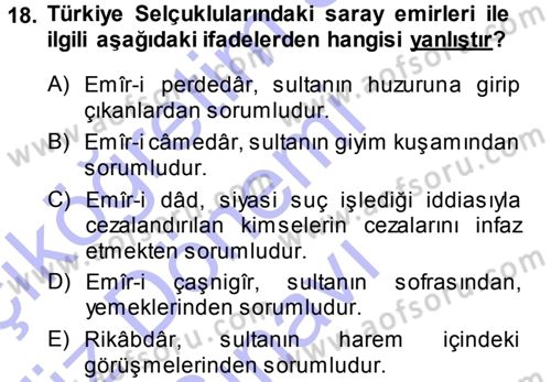 Türkiye Selçuklu Tarihi Dersi 2013 - 2014 Yılı (Final) Dönem Sonu Sınav Soruları 18. Soru
