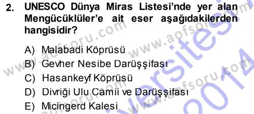 Türkiye Selçuklu Tarihi Dersi 2013 - 2014 Yılı (Final) Dönem Sonu Sınav Soruları 2. Soru