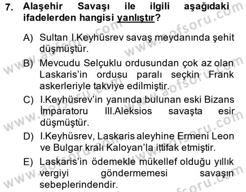 Türkiye Selçuklu Tarihi Dersi 2013 - 2014 Yılı (Final) Dönem Sonu Sınav Soruları 7. Soru