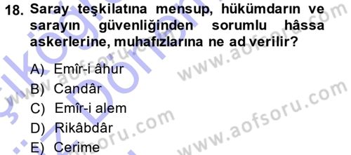 Türkiye Selçuklu Tarihi Dersi 2014 - 2015 Yılı (Vize) Ara Sınav Soruları 18. Soru
