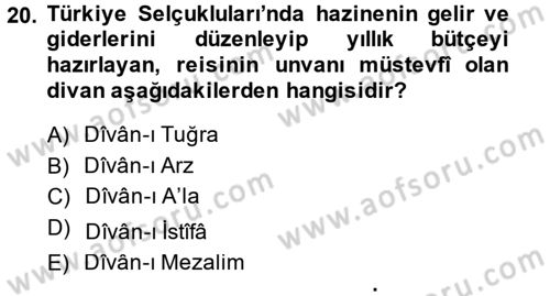 Türkiye Selçuklu Tarihi Dersi 2014 - 2015 Yılı (Final) Dönem Sonu Sınav Soruları 20. Soru