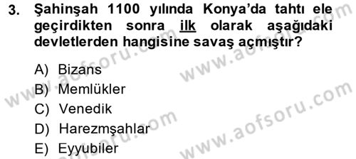 Türkiye Selçuklu Tarihi Dersi 2014 - 2015 Yılı (Final) Dönem Sonu Sınav Soruları 3. Soru