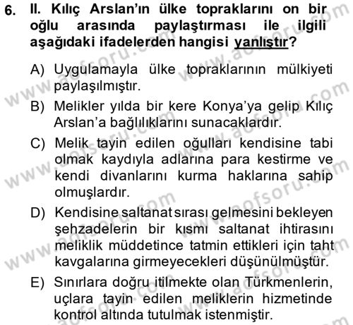 Türkiye Selçuklu Tarihi Dersi 2014 - 2015 Yılı (Final) Dönem Sonu Sınav Soruları 6. Soru