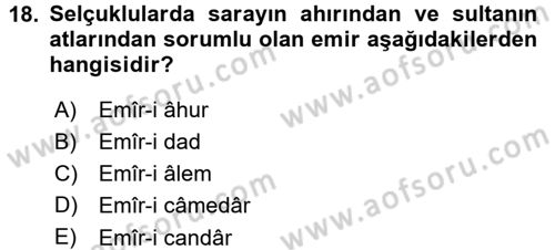 Türkiye Selçuklu Tarihi Dersi 2015 - 2016 Yılı (Final) Dönem Sonu Sınav Soruları 18. Soru