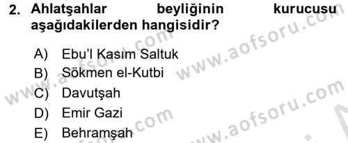 Türkiye Selçuklu Tarihi Dersi 2017 - 2018 Yılı (Vize) Ara Sınav Soruları 2. Soru