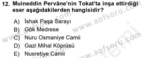 Türkiye Selçuklu Tarihi Dersi 2017 - 2018 Yılı (Final) Dönem Sonu Sınav Soruları 12. Soru