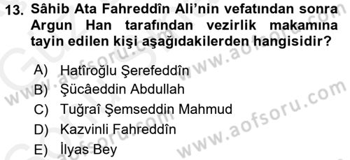Türkiye Selçuklu Tarihi Dersi 2017 - 2018 Yılı (Final) Dönem Sonu Sınav Soruları 13. Soru
