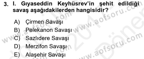 Türkiye Selçuklu Tarihi Dersi 2017 - 2018 Yılı (Final) Dönem Sonu Sınav Soruları 3. Soru