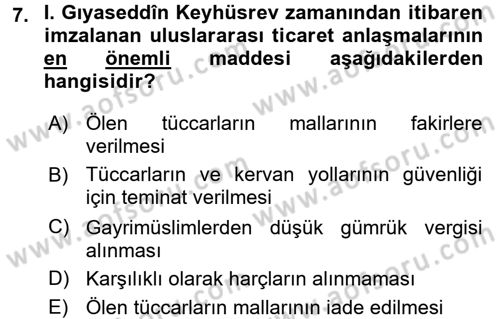 Türkiye Selçuklu Tarihi Dersi 2017 - 2018 Yılı (Final) Dönem Sonu Sınav Soruları 7. Soru
