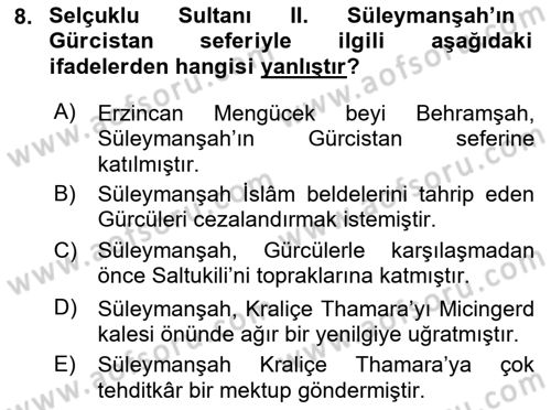 Türkiye Selçuklu Tarihi Dersi 2018 - 2019 Yılı Yaz Okulu Sınav Soruları 8. Soru