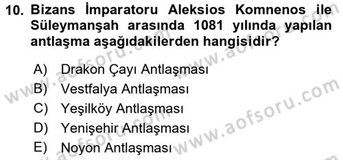 Türkiye Selçuklu Tarihi Dersi 2019 - 2020 Yılı (Vize) Ara Sınav Soruları 10. Soru