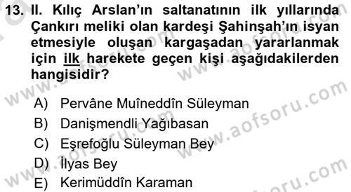 Türkiye Selçuklu Tarihi Dersi 2019 - 2020 Yılı (Vize) Ara Sınav Soruları 13. Soru