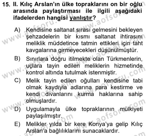 Türkiye Selçuklu Tarihi Dersi 2019 - 2020 Yılı (Vize) Ara Sınav Soruları 15. Soru
