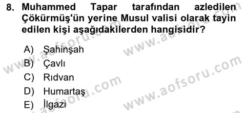 Türkiye Selçuklu Tarihi Dersi 2019 - 2020 Yılı (Vize) Ara Sınav Soruları 8. Soru