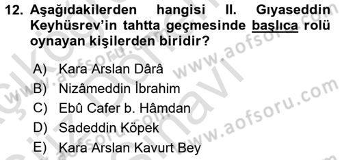 Türkiye Selçuklu Tarihi Dersi 2019 - 2020 Yılı (Final) Dönem Sonu Sınav Soruları 12. Soru